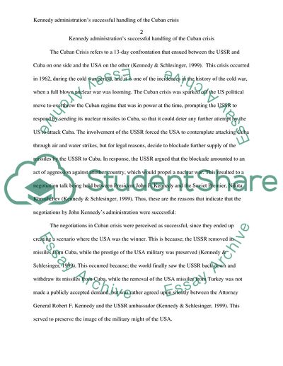 Kennedy Administrations Successful Handling of the Cuban Crisis