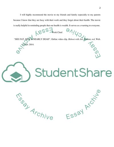 Watch the movie reflect on the movie Fat, Sick & Nearly Dead, and then outline your thoughts
