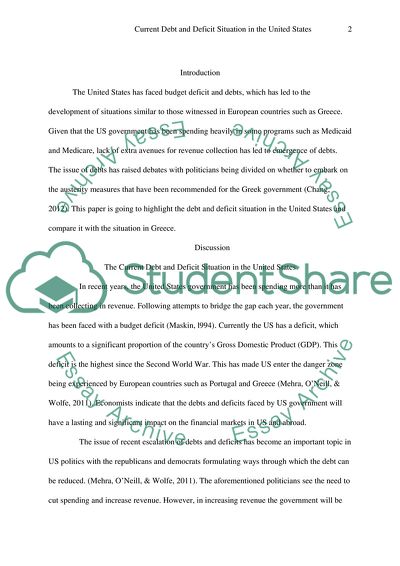 Detail the current debt and deficit situation in the United States as well as any solution proposed by the Administration and leaders in Congress. Compare the American situation to that in Greece and explain whether or not you believe that G