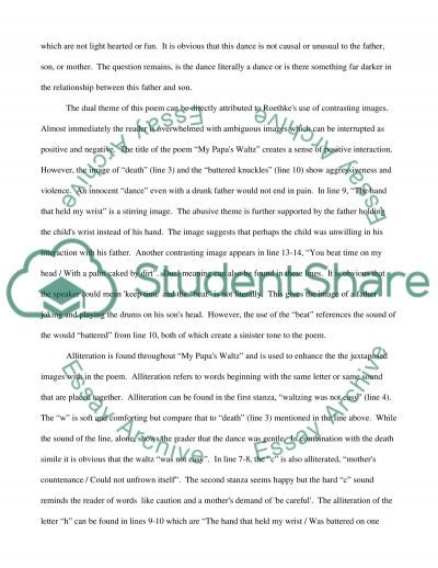 poetry essay on my papa waltz Invalidating child abuse in theodore roethke's my papa's waltz by april rose fale a formalist approach to disproving the interpretation of theodore roethke's my papa's waltz as a poem of child (21) in a high school essay written shortly after his father's death, ted wrote. poetry essay on my papa waltz Invalidating child abuse in theodore roethke's my papa's waltz by april rose fale a formalist approach to disproving the interpretation of theodore roethke's my papa's waltz as a poem of child (21) in a high school essay written shortly after his father's death, ted wrote.