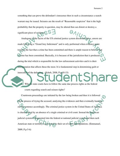 How does the courts interpretation of due process affect police practices related to search, arrest and interrogation