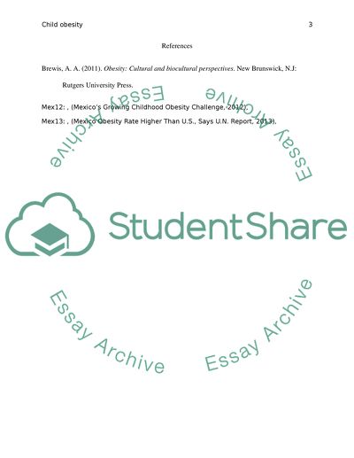 Critical issue in global health. Effects of Globalization : Child Obesity in Mexico