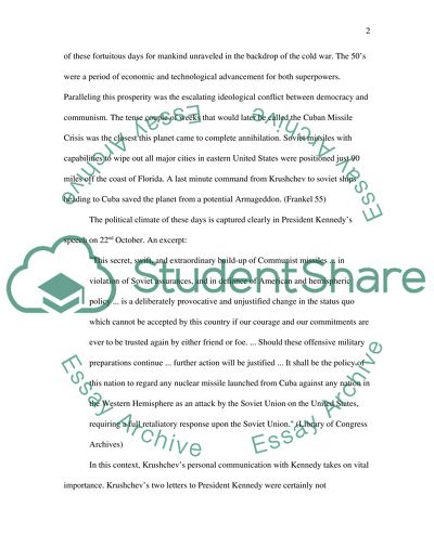 Cuban Missile Crisis: Analysis and Relevance of Krushchevs Messages to Kennedy and the Outcome