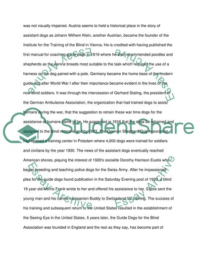 Service Dogs: Service Dogs play many roles, without them people would suffer in many ways