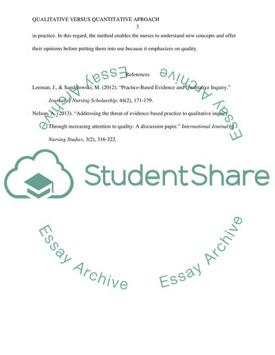 Chose the qualitative versus quantitative approach