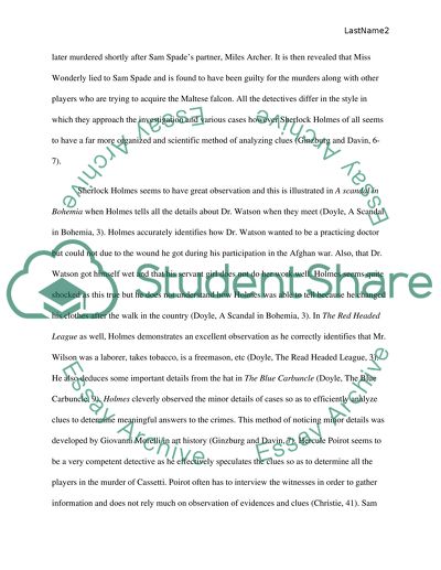 Sherlock hectives of holmes is a better detective then piorot and spade other detectives of his times