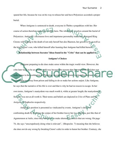 The Consequences of Antigones Choice, Policy, or Course of Action