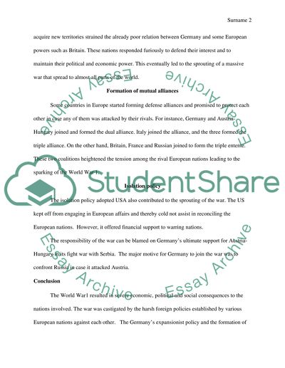 Three policies that led to the outbreak of War in Europe in 1914. What nation is primary responisble