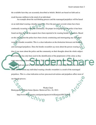 Most people believe they are thinking when they are merely rearranging their prejudices