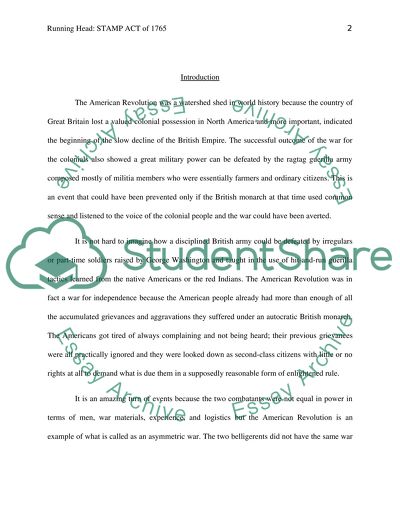 Stamp Act of 1765. The single event most contributory to the American Revolution