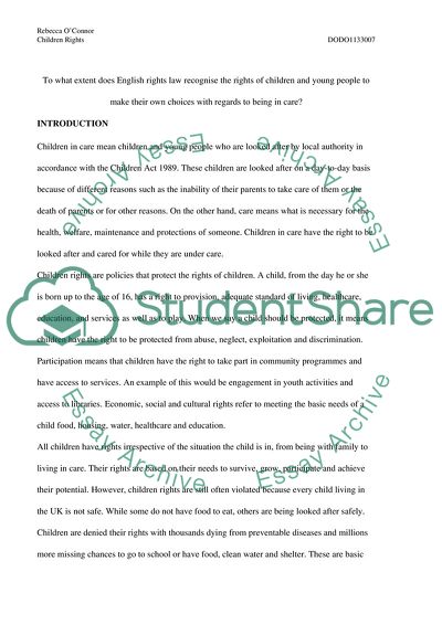 To What Extent Does English Rights Law Recognise the Childrens Rights to Make Their Choices in Care