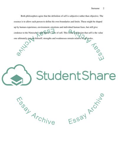 Nietzsche and Sartre are each concerned about the definition of self