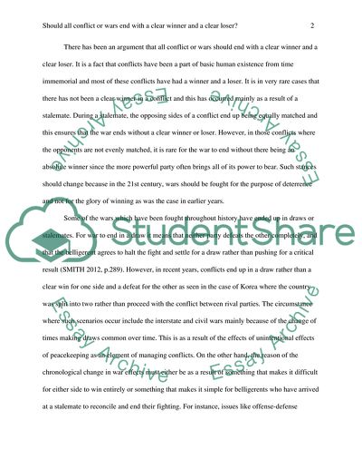 All conflict/wars should end with a clear winner and a clear loser. Do you agree