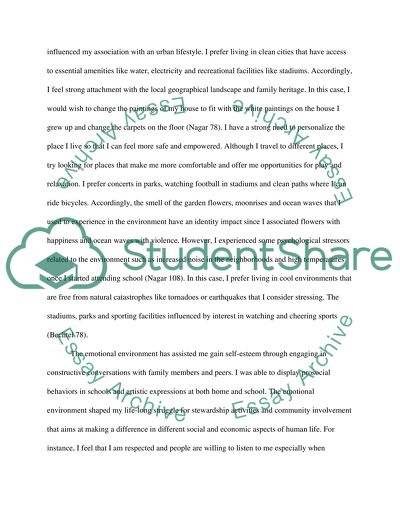 Describe 3 types of environments physically, emotionally and Psychological