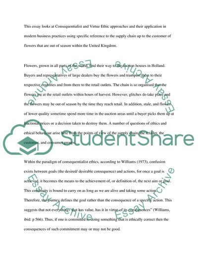 Consequentialist and Virtue Ethic Approaches