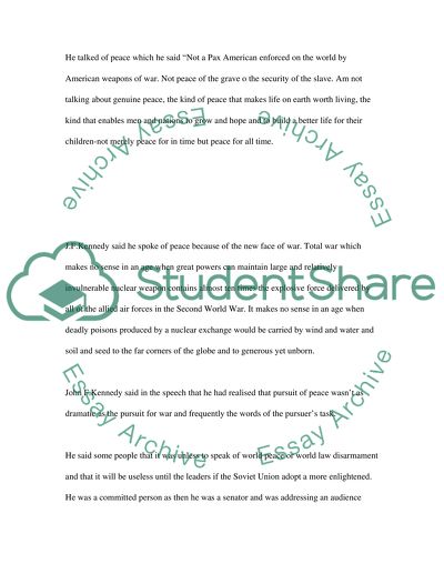 John K.Kennedy`s commitment to peace and disarmament before and during his presidency