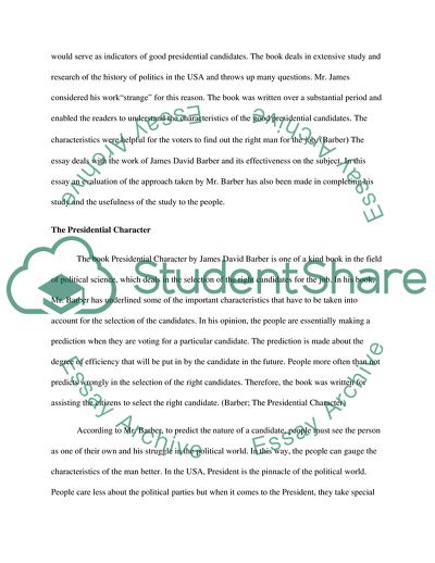 The Behavior of the Presidential Candidates in the White House