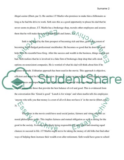 Watch movie . Identify and explain one ethically ambiguous activity