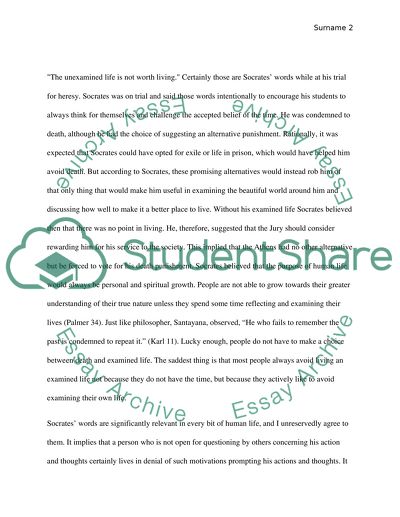 Socrates Words: The Unexamined Life is Not Worth Living