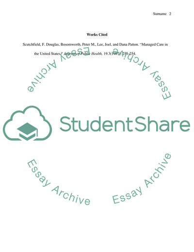 The Development of Managed Care Organizations Has Improved Health Care in the United States