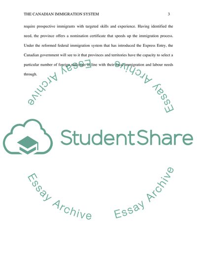 The implementation of Express Entry, in the beginning of 2015 IN Canadian