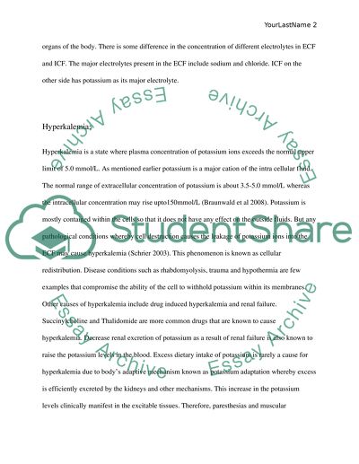 Electrolytes disorders, hyperkalemia, hypercalcemia, and hpyernatremia, and how they effect our body system