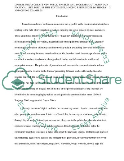 Digital Media Create New Public Spheres and Increasingly Alter Our Political Life