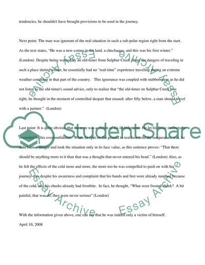 The victim: an analysis of the mans character in to build a fire by Jack London