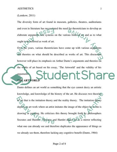 Arthur Dantos Arguments and Theories on the Works of Art Based on The Artworld Essay