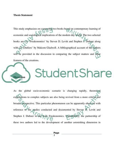 Freakonomics by Steven D. Levitt and Stephen J. Dubner and Outliers by Malcom Gladwell