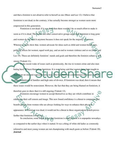 Argue that, no, feminism is not dead