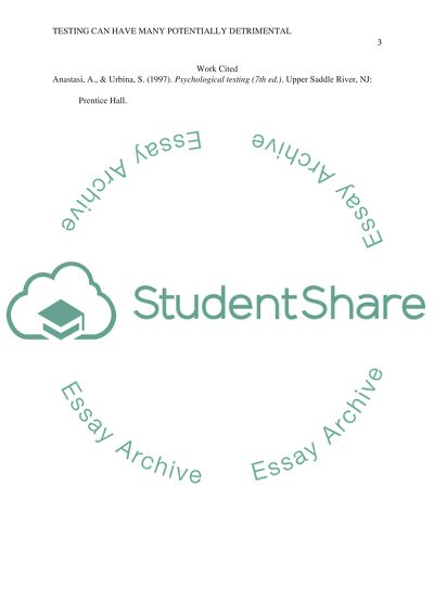 Testing can have many potentially detrimental