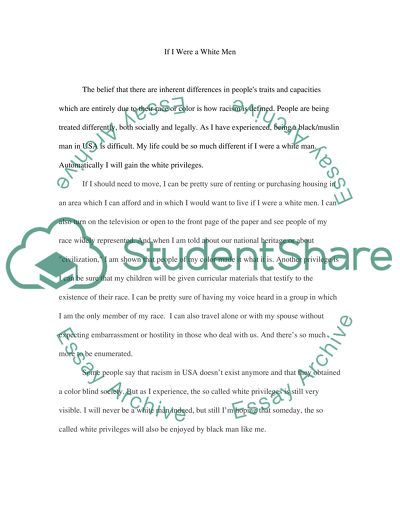 How my life would be if I was white men