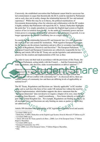 In one sense, the European dimension does not deserve or require a chapter of its own, since the law emanating from Brussels . . . [and] Luxembourg . . . now forms (directly or indirectly) part of United Kingdom law, and its legal sources and materials