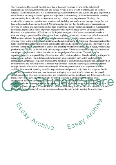 The Extent to Which an Organizations Structure Not Only Shapes Its Culture, But Also Its Ability to Transfor