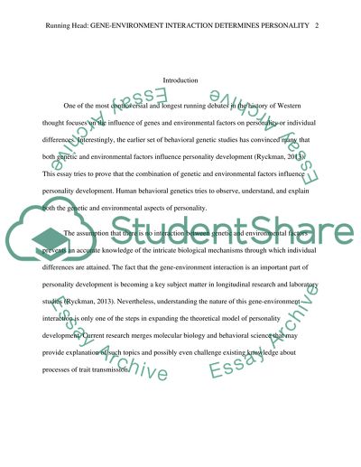 Genetic factors and environmental factors determines personality