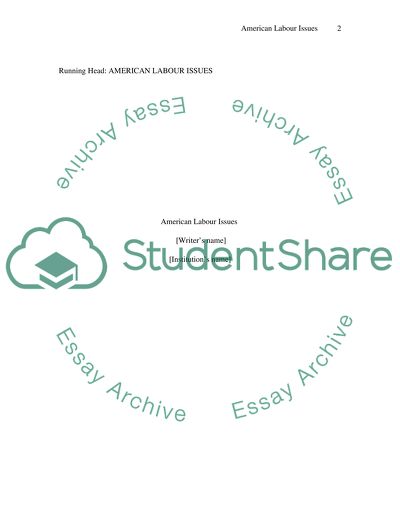 Americal Labor Issues (as it relates to unionized labor)