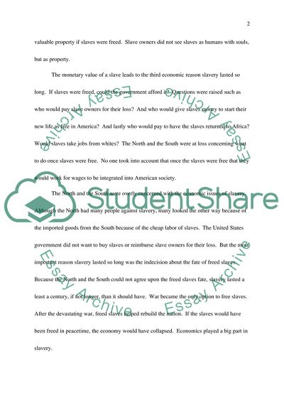 Explain the economic basis of African Slavery and its impact on the emerging nation