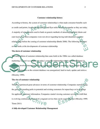 Evaluates the main developments( history) of customer relationship