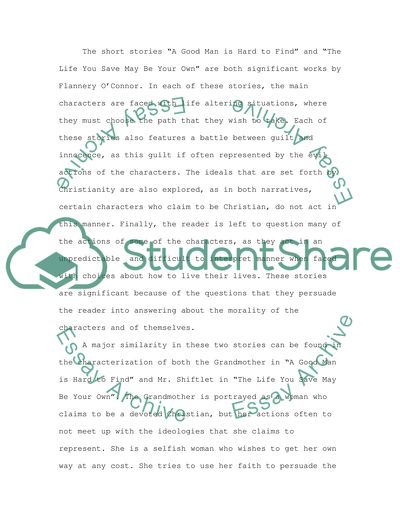 A Good Man is Hard to Find and The Life You Save May Be Your Own written by Flannery OConnor