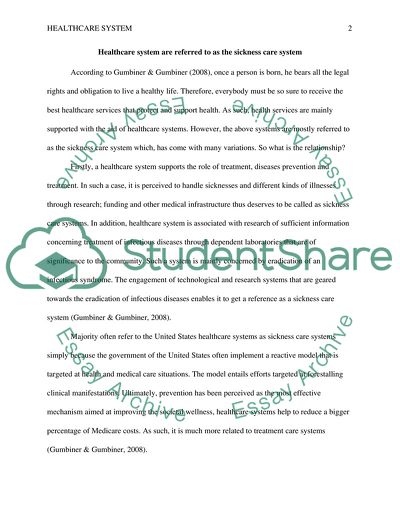 The sickness care system