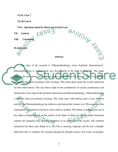 How does Ethnomethodology differ from Symbolic Interactionism