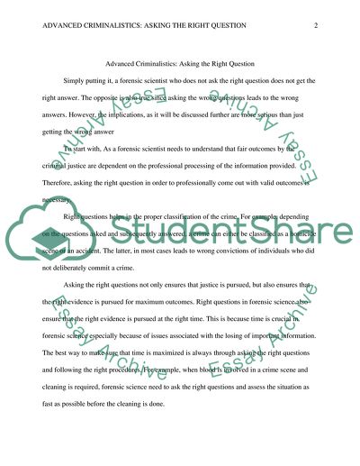 Advanced Criminalistics: Asking the Right Question