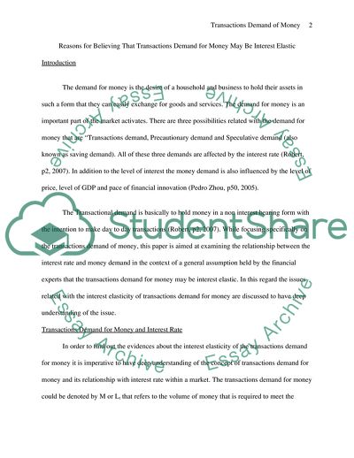 The Reasons for Believing that Transactions Demand for Money May Be Interest Elastic