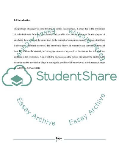 Economics is said to be concerned with the central problem of scarcity and infinite wants