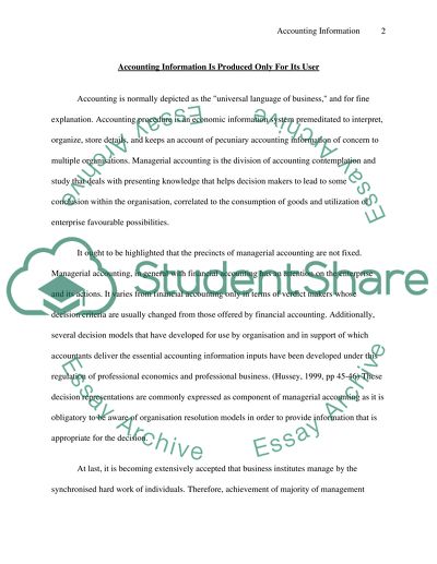 Accounting Information Is Produced Only For Its User