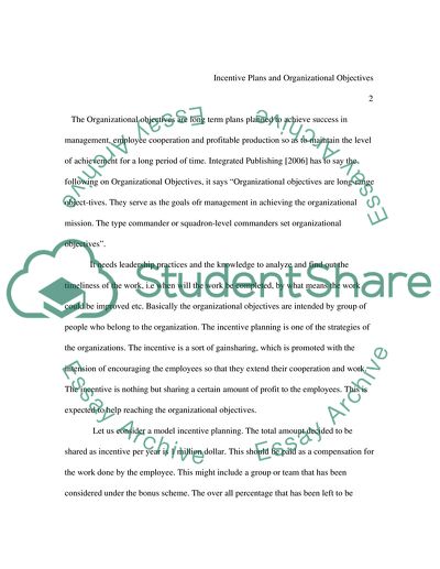 The Effect of Incentive Plans in attaining the Organizational Objectives