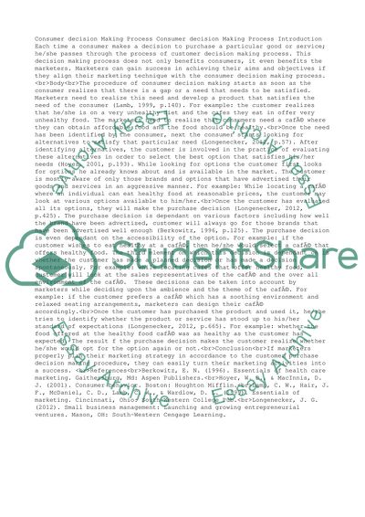 Outline the customer decision-making process and the influences on customer behavior