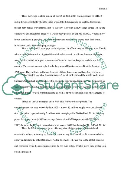 Causes and Effects of the US Mortgage Crisis