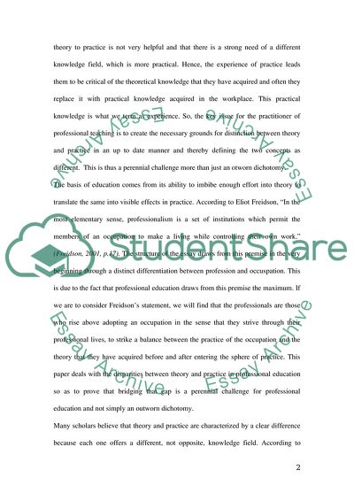 THEORY AND PRACTICE: AN OUTWORN DICHOTOMY OR THE PERENNIAL CHALLENGE FOR PROFESSIONAL EDUCATION